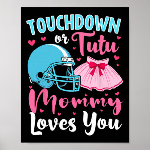 Geslacht onthullen touchdown of tutu mama houdt va poster