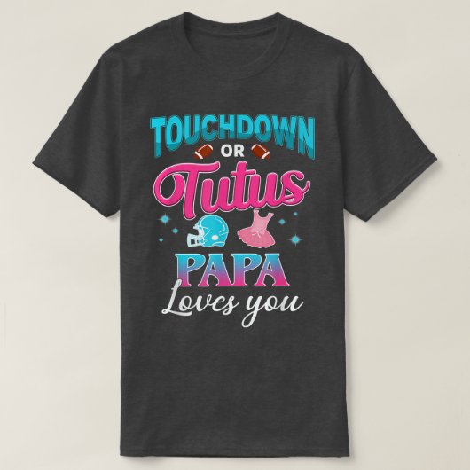 Geslacht onthullen Touchdown of Tutus Papa Matchin T-shirt (Design voorkant)