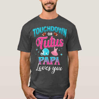 Geslacht onthullen Touchdown of Tutus Papa Matchin T-shirt