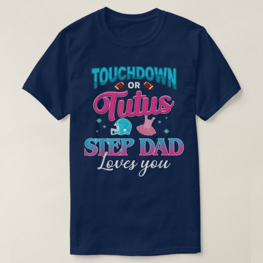 Geslacht onthullen Touchdown of Tutus Step Pap. T-shirt (Design voorkant)
