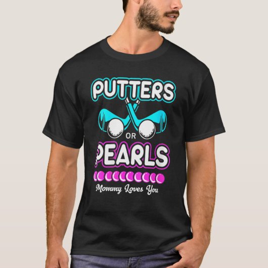 Geslacht onthult putter of pasteit mama houdt van  t-shirt (Voorkant)