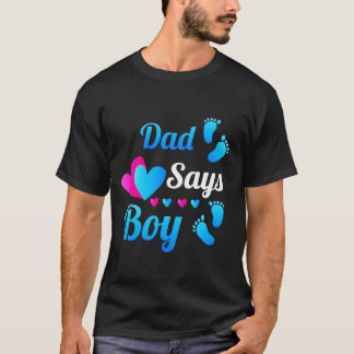 Geslacht Pap Papa zegt dat Jongen Baby de uitslag  T-shirt