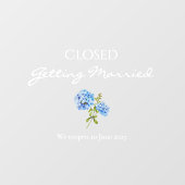Gesloten Getting Married Floral Wedding Raamsticker (Vel)