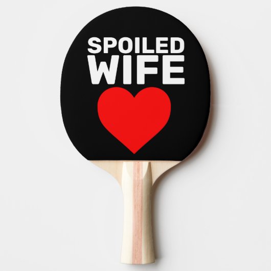 GESPOILLEERDE WIFE VALENTIJNSDAG PINGT PONGPADDLES TAFELTENNISBATJE (Voorkant)
