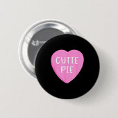 Gesprek Candy Hart Cutie Pie Valentijnsdag  Ronde Button 5,7 Cm (Voorkant /achterkant)