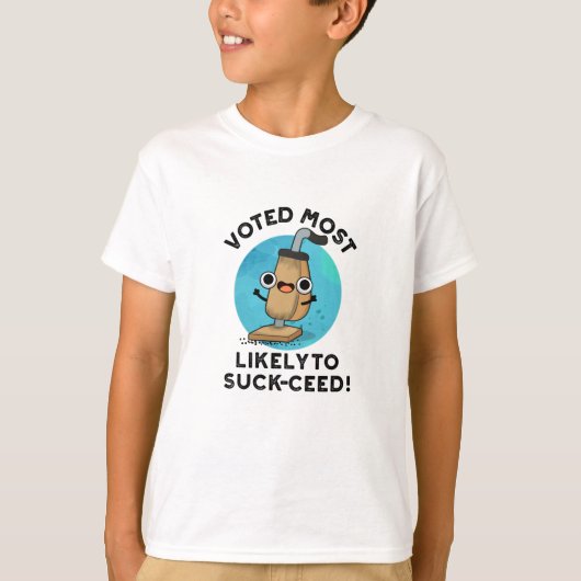 Gestemd met het meest waarschijnlijk om Funny Vacu T-shirt (Voorkant)