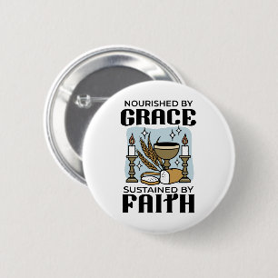 Gesterkt door genade, in stand gehouden door geloo ronde button 5,7 cm