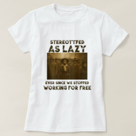 Gesterotypeerd als Lui T-shirt