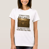 Gesterotypeerd als Lui T-shirt (Voorkant)