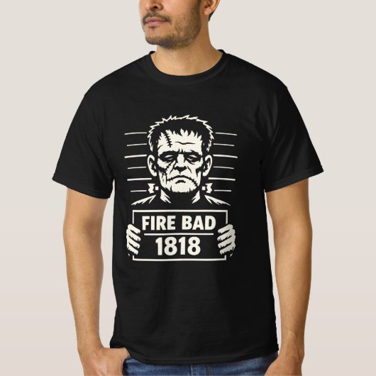 Gesteurd Monster Mugshot – Vuur Slecht 1818 T-shirt (Voorkant)