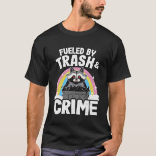 Gestookt Door Afval En Misdaad Grappige Wasbeer Pu T-shirt