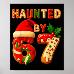 Gestoord Door 67 Grappige Zes Zeven Meme 6 7 Kerst Poster