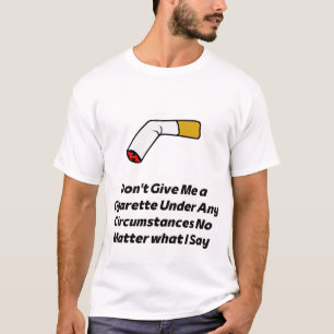 gestopt met roken gebroken Cigarette grappig T-shirt