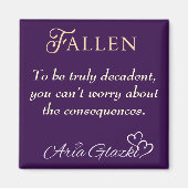 Gestorven decadent Quote Magnet (Voorkant)