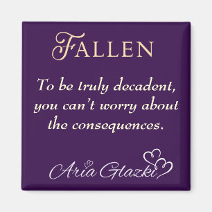 Gestorven decadent Quote Magnet