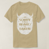 Gestreepte snor Sorry, deze baard wordt ingenomen T-shirt (Design voorkant)