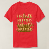 Gestreepte Thee geobsedeerd T-shirt (Design voorkant)