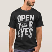 Gestressed Open Your Eyes Oog Grafisch T-shirt (Voorkant)