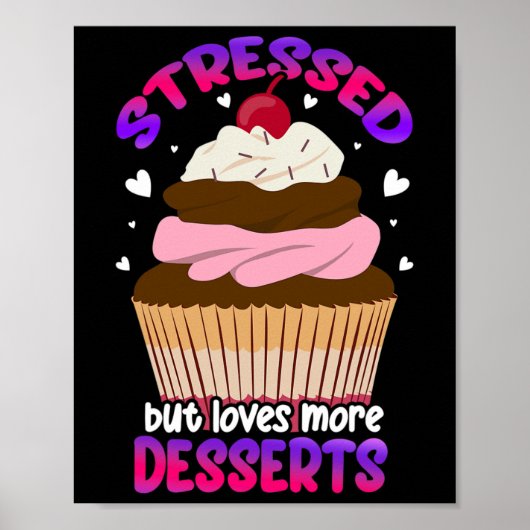 Gestresseerd maar houdt van meer desserts Stress A Poster (Voorkant)