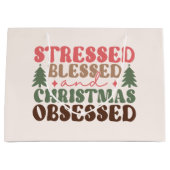 Gestresst, gezegend en geobsedeerd door Kerstmis Groot Cadeauzakje (Voorkant)