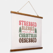 Gestresst, gezegend en geobsedeerd door Kerstmis Hangend Wandkleed (Gebogen)