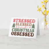 Gestresst, gezegend en geobsedeerd door Kerstmis Kaart (Gele Bloem)
