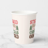 Gestresst, gezegend en geobsedeerd door Kerstmis Papieren Bekers (Rechts)