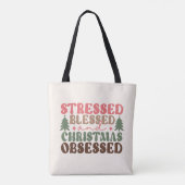 Gestresst, gezegend en geobsedeerd door Kerstmis Tote Bag (Achterkant)