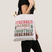 Gestresst, gezegend en geobsedeerd door Kerstmis Tote Bag (Dichtbij)