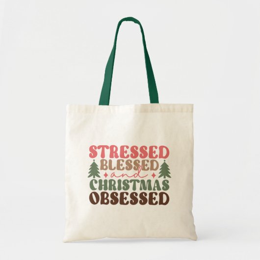 Gestresst, gezegend en geobsedeerd door Kerstmis Tote Bag (Voorkant)