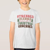 Gestresst, gezegend en geobsedeerd door Kerstmis Tri-Blend Shirt (Voorkant)
