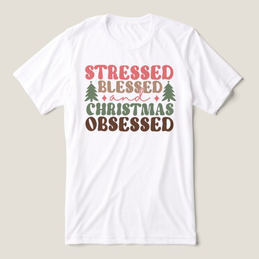 Gestresst, gezegend en geobsedeerd door Kerstmis Tri-Blend Shirt (Design voorkant)