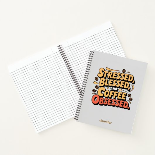 Gestresst, gezegend en koffie geobsedeerd Notitieb Notitieboek (Binnen)
