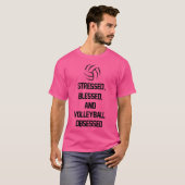 Gestresste en gezegende volleybal t-shirt (Voorkant volledig)