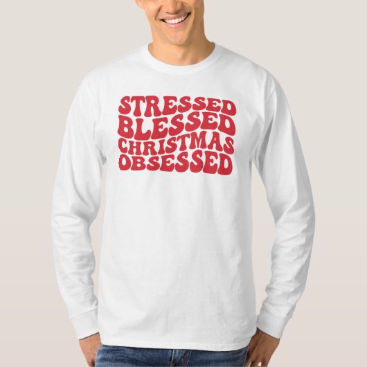 Gestresste gezegende Kerstmis geobsedeerd, Kerstmi T-shirt (Voorkant)