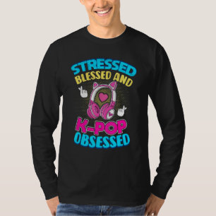 Gestrest Geblessed En K Pop Bezeten Koreaanse Muzi T-shirt