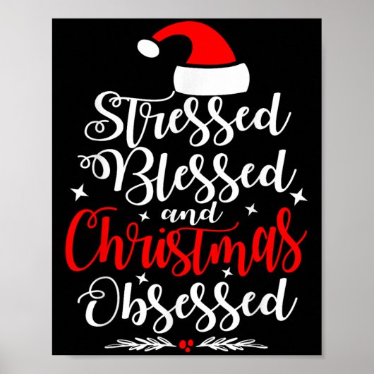 Gestrest Gezegend En Kerst Verslaafd Leuk Kerstman Poster (Voorkant)