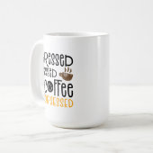 Gestrest Gezegend en Koffieverslaafd, Koffiemok (Voorkant links)