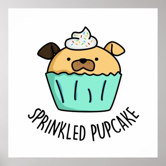 Gestrooide Pupcake Puppy Cupcake Pun Poster (Voorkant)