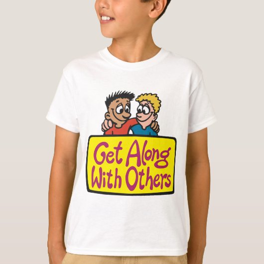Get Along With Others Friends Kindness and Unity T-shirt (Voorkant)