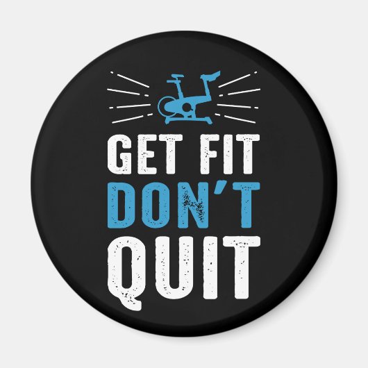 Get Fit Niet stoppen Spin Gym Motivatie - Blauw Magneet (Voorkant)