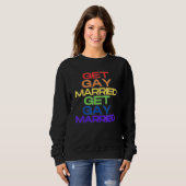 Get Gay Married Pride Season Trui (Voorkant volledig)