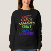 Get Gay Married Pride Season Trui (Voorkant)