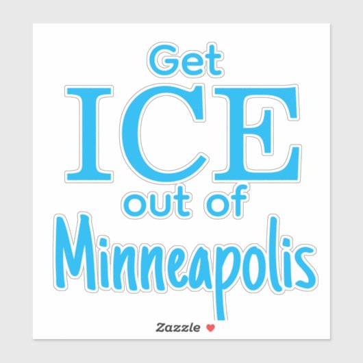 Get ICE out of [place] Sticker (Vel)