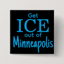 Get ICE out of [place] Vierkante Button 5,1 Cm