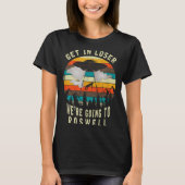 Get In Loser - Roswell New Mexico - Ufo Alien Abdu T-shirt (Voorkant)