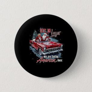 Get in Loser We nemen Amerika terug humoristisch T Ronde Button 5,7 Cm