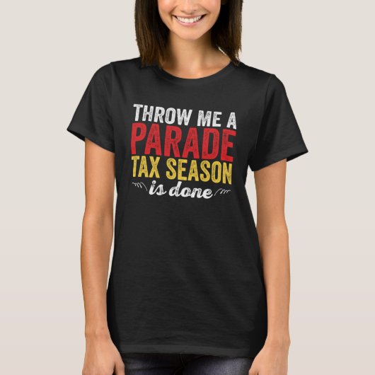 Get In Loser We re Doing Tax Stuff CPA Accountant  T-shirt (Voorkant)