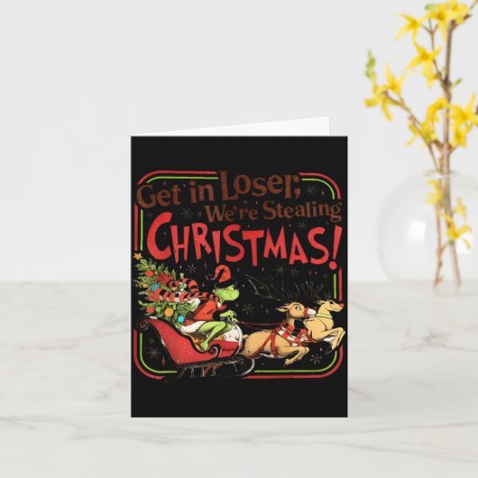 Get In Loser We're Stealing Christmas  Kaart (Gele Bloem)