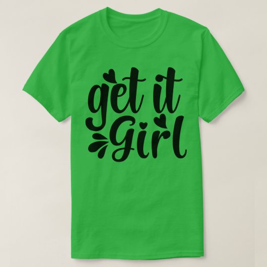 Get it Meisje Feminisme T-shirt (Design voorkant)
